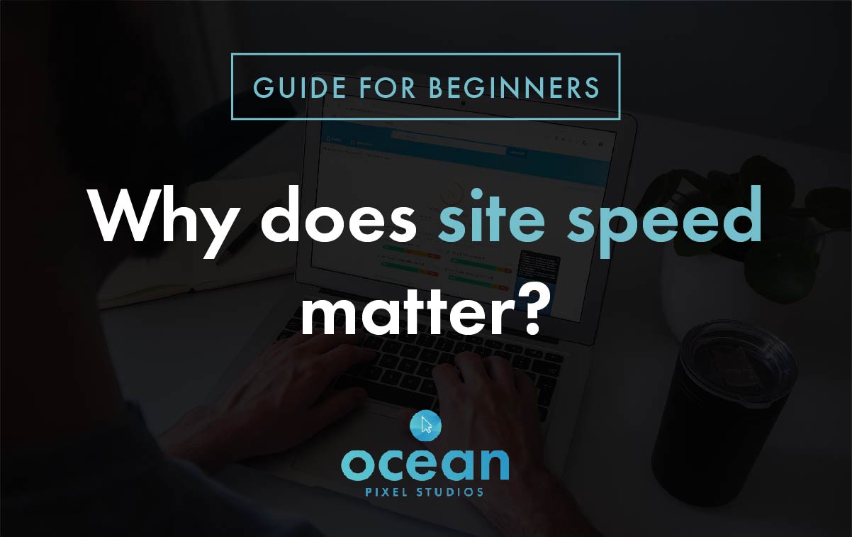 Why does site speed matter cover