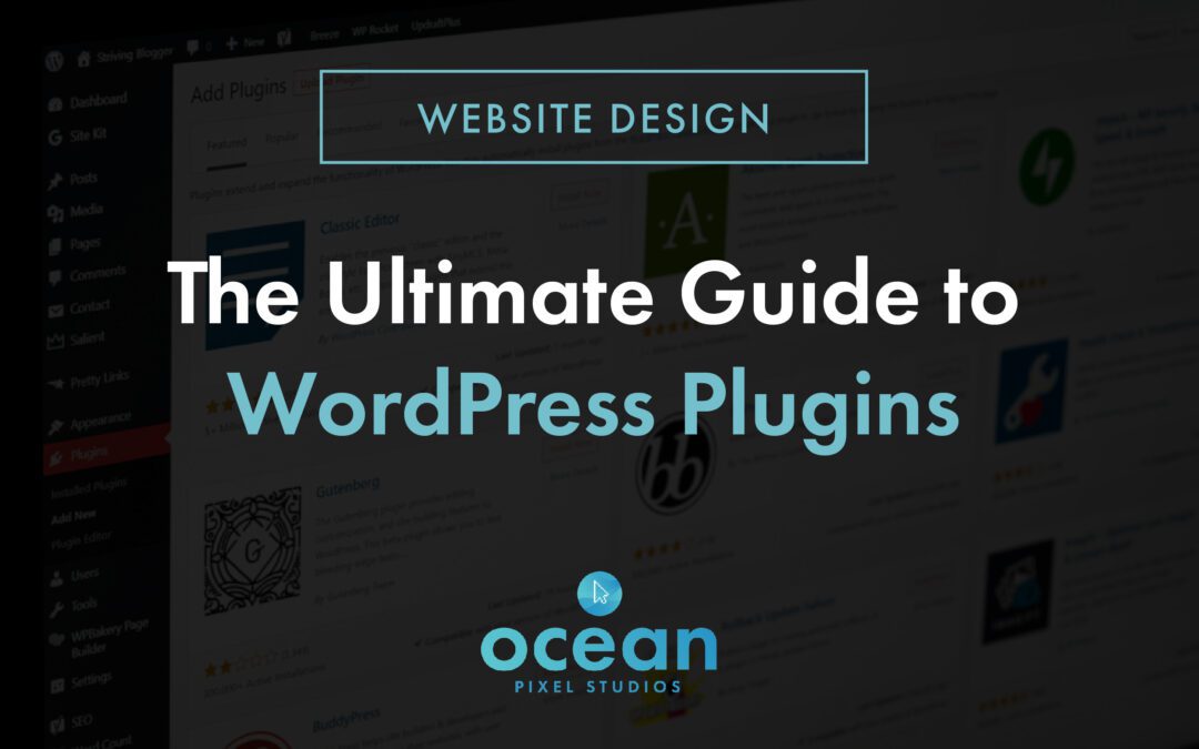 The Ultimate Guide to WordPress Plugins