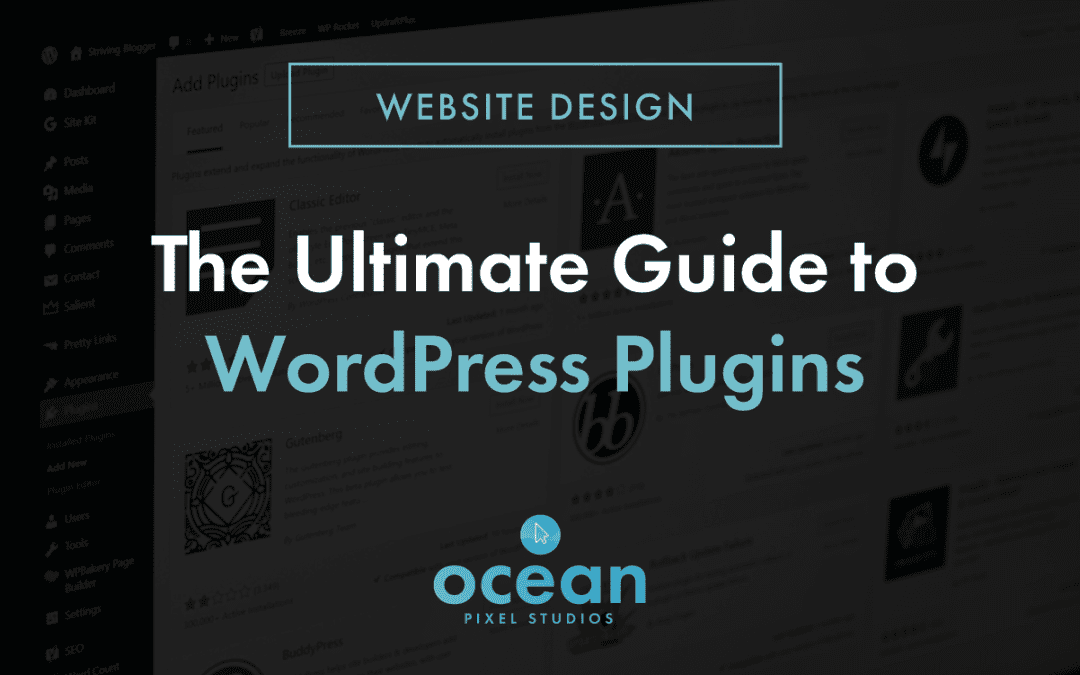 The Ultimate Guide to WordPress Plugins