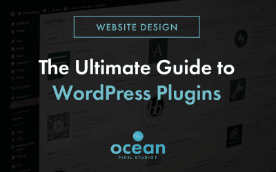 The Ultimate Guide to WordPress Plugins