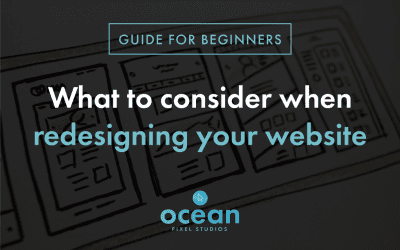 What to consider when redesigning your website