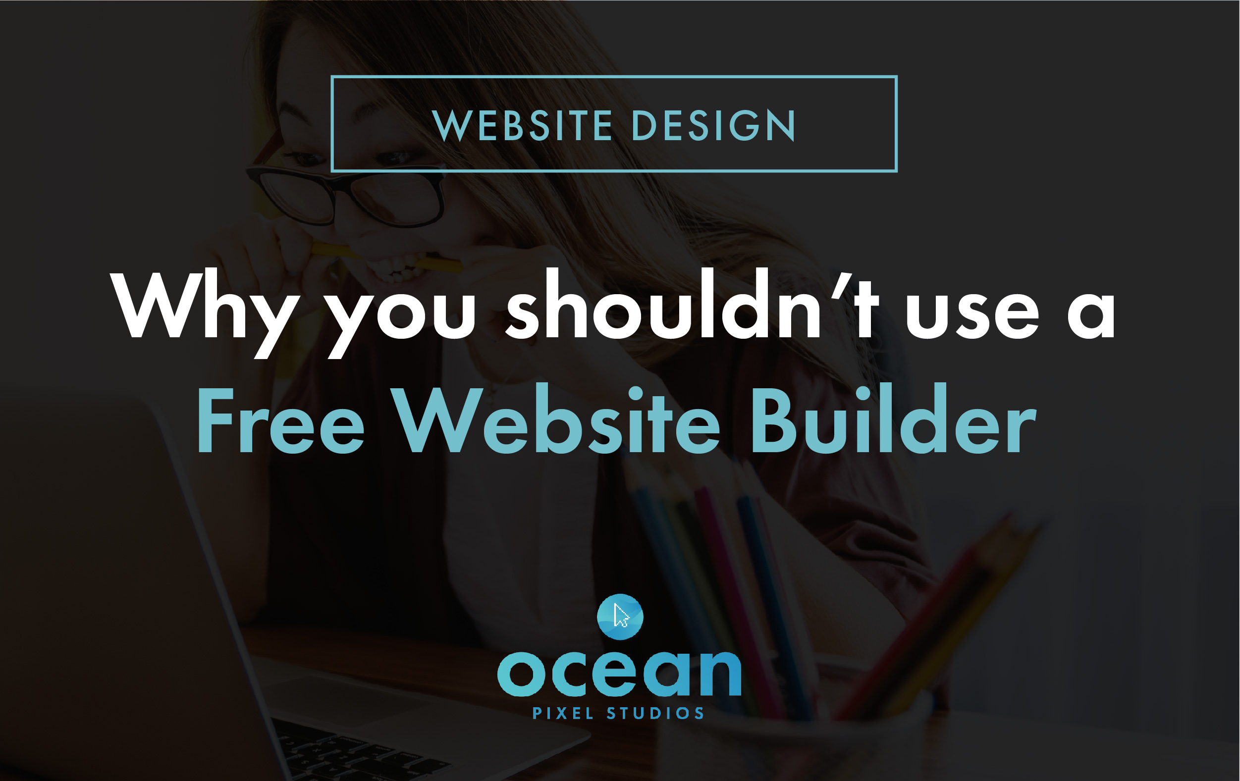 Why you shouldn't use a free website builder