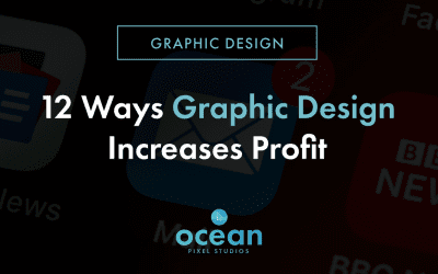 12 Ways Graphic Design Increases Profit For Your Business